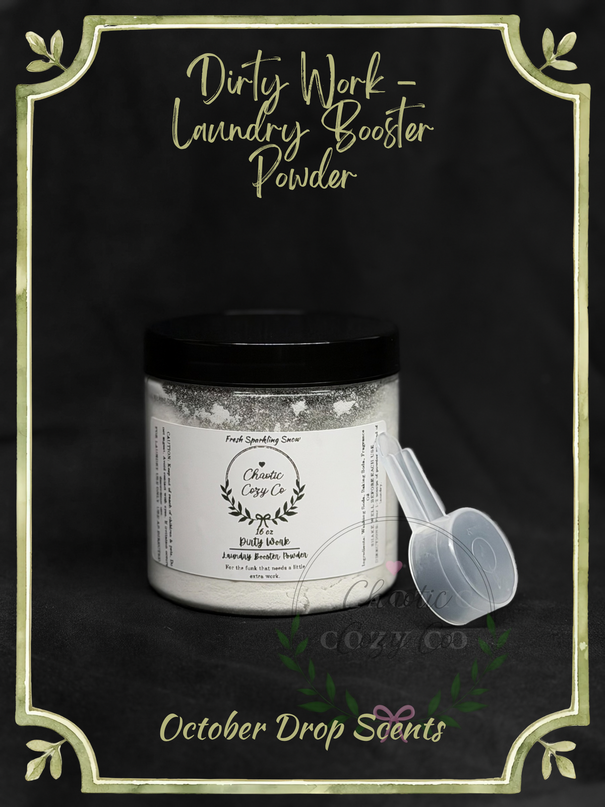 Dirty Work - Laundry Booster Powder (October Drop)