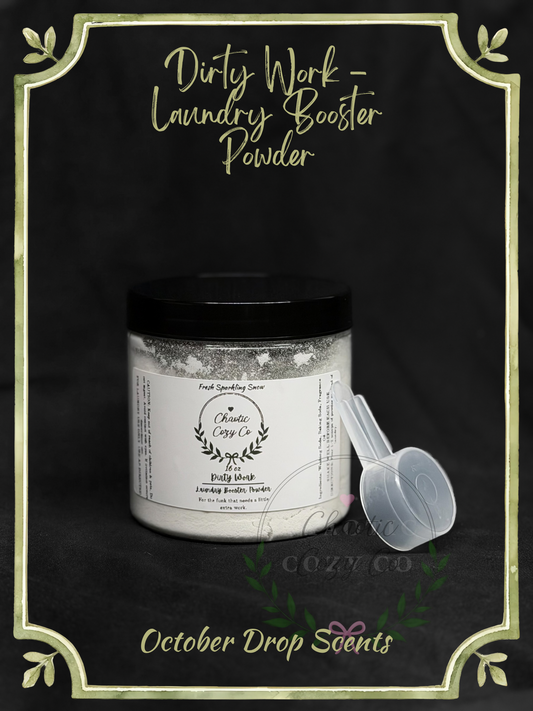Dirty Work - Laundry Booster Powder (October Drop)